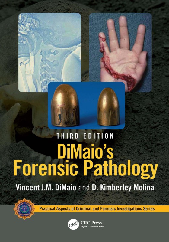 Cover of DiMaio’s Forensic Pathology; Third Edition