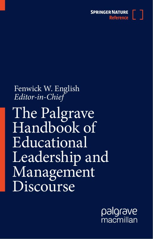 Cover of The Palgrave Handbook of Educational Leadership & Management Discourse
