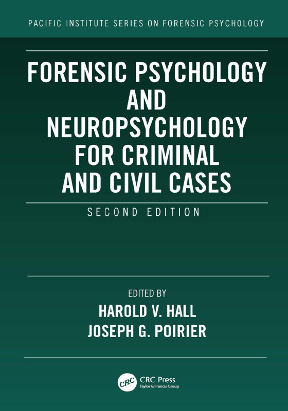Cover of Forensic Psychology and Neuropsychology for Criminal and Civil Cases; 2