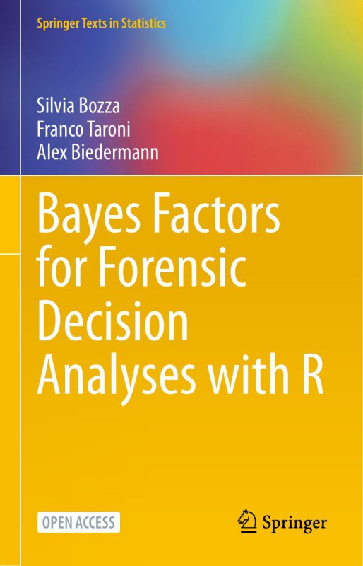 Cover of Bayes Factors for Forensic Decision Analyses & R