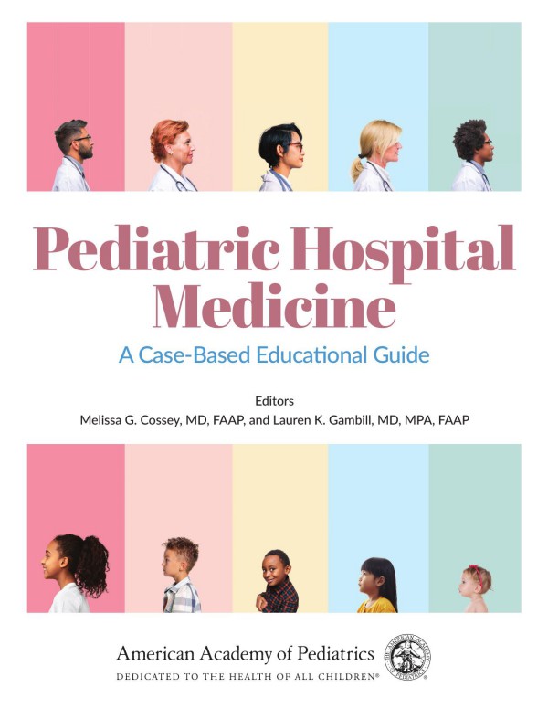 Cover of Pediatric Hospital Medicine A Case-Based Educational Guide