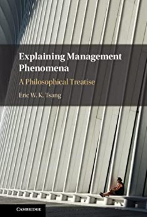 Cover of Explaining Management Phenomena A Philosophical Treatise