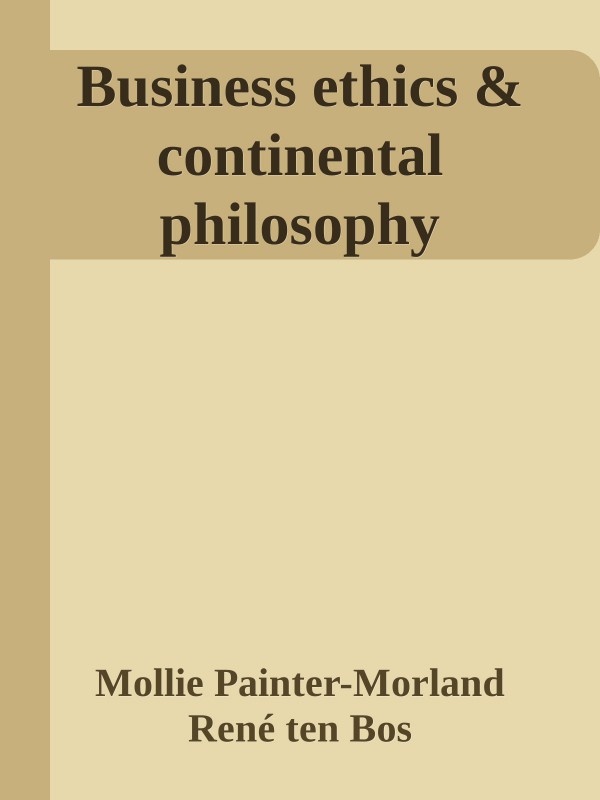 Cover of Business ethics & continental philosophy
