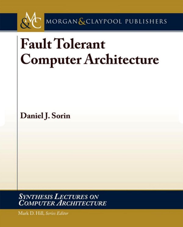Cover of Fault Tolerant Computer Architecture