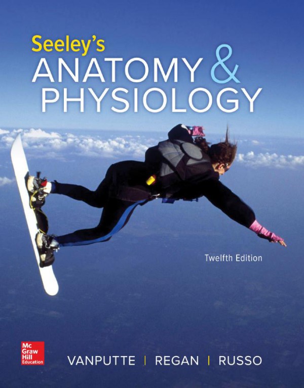 Cover of Seeley's Anatomy and Physiology,12th ed