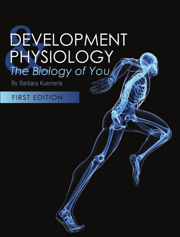 Cover of Development and Physiology: The Biology of You