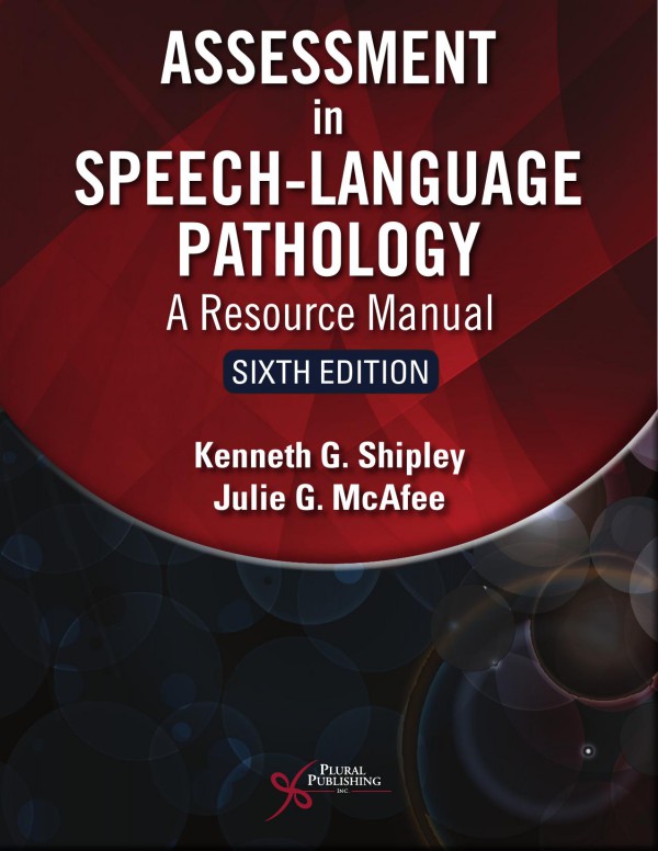 Cover of Assessment in Speech-Language Pathology: A Resource Manual, Sixth Edition