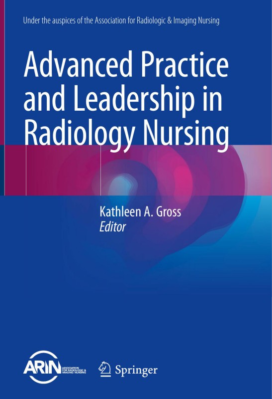 Cover of Advanced Practice & Leadership in Radiology Nursing