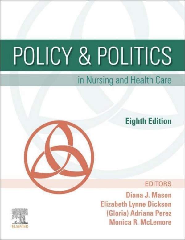 Cover of Policy & Politics in Nursing and Health Care,8th ed
