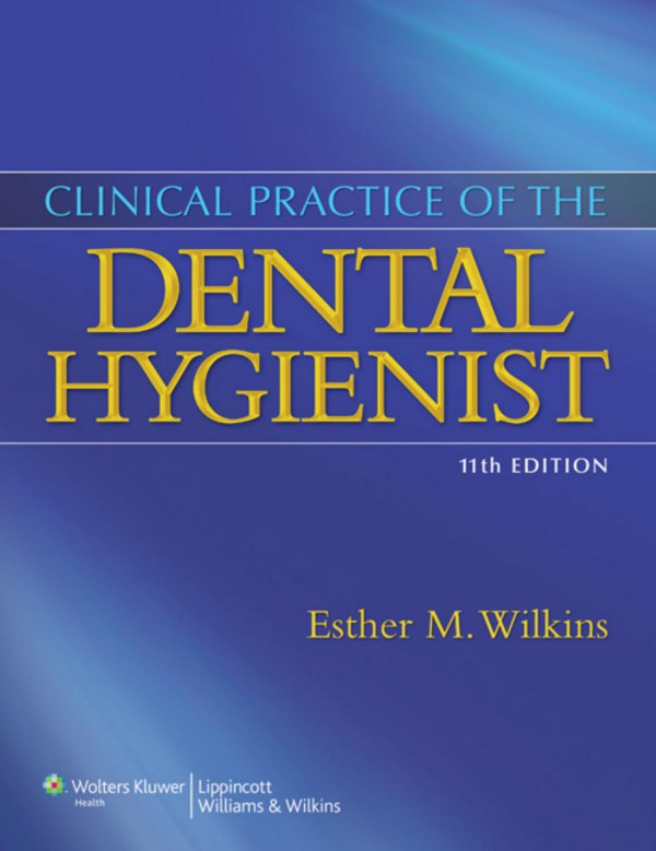 Cover of CLINICAL PRACTICE OF THE DENTAL HYGIENIST, 11th EDITION