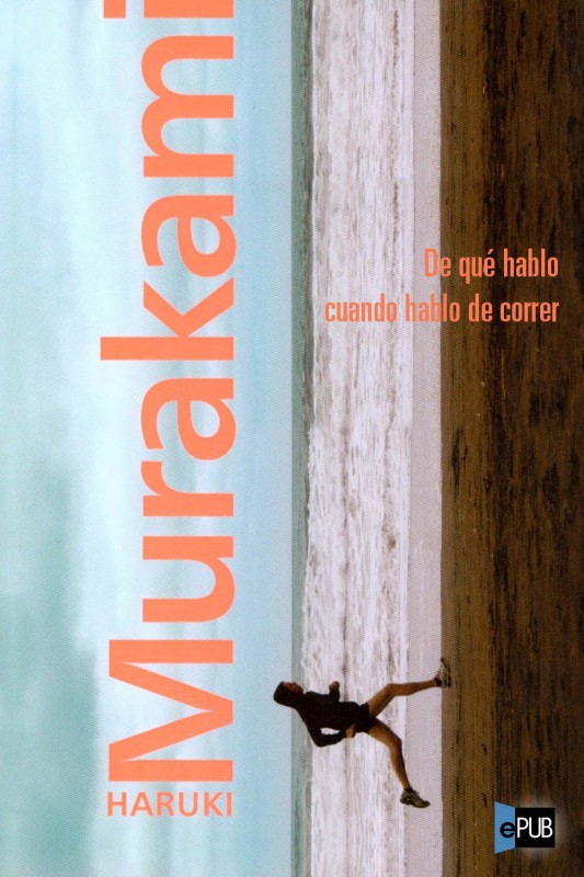 Cover of De qué hablo cuando hablo de correr