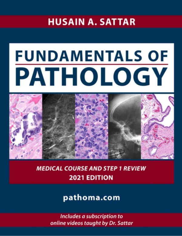 Cover of Dr. Husain A Sattar - Pathoma Fundamentals of Pathology 2021(2021, pathoma.com)