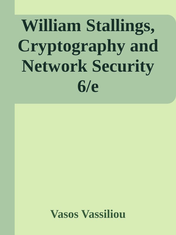 Cover of William Stallings, Cryptography and Network Security 6/e