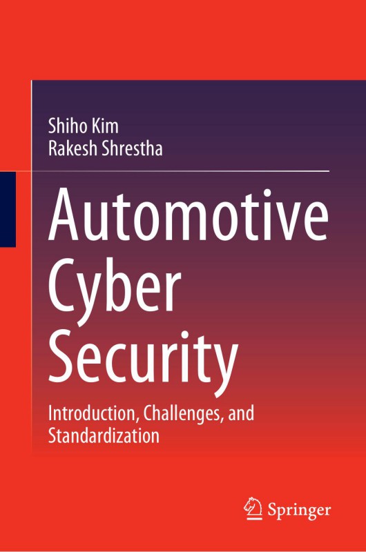 Cover of Automotive Cyber Security: Introduction, Challenges, and Standardization