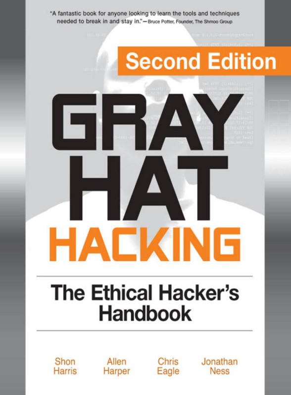 Cover of Gray Hat Hacking: The Ethical Hacker's Handbook, Fifth Edition
