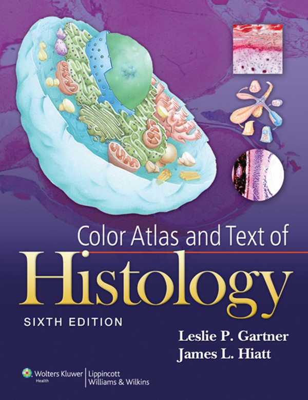 Cover of Color Atlas and Text of  Histology  ,6th ed