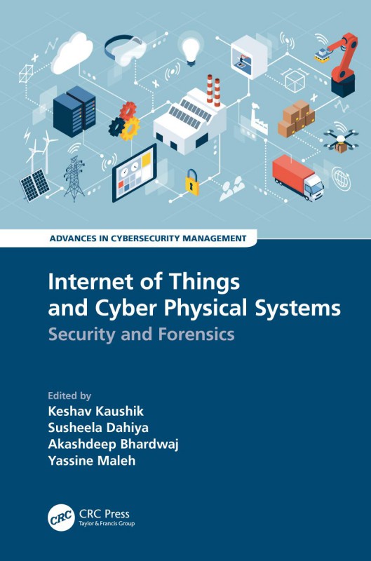Cover of Internet of Things and Cyber Physical Systems; Security and Forensics; 1